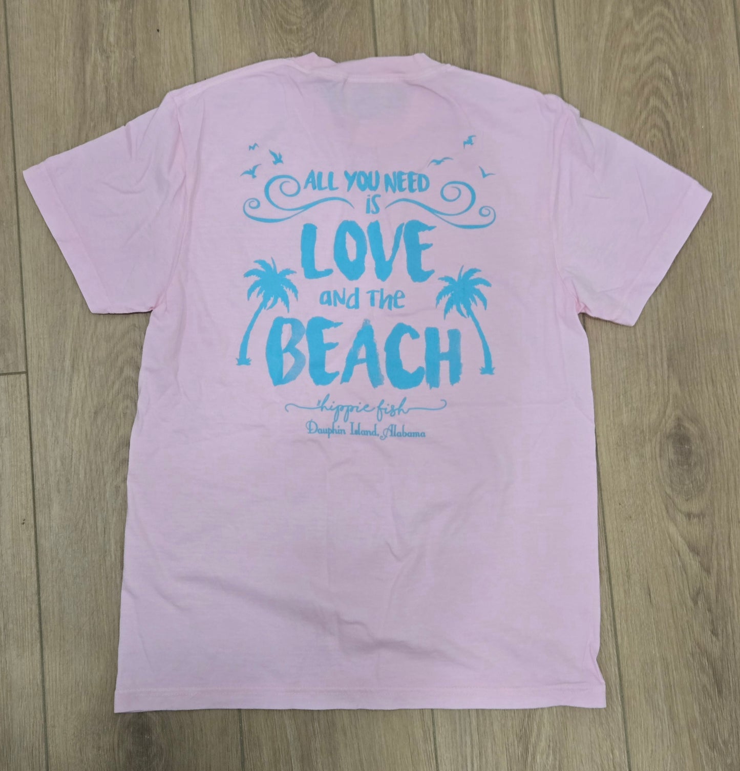 ALL YOU NEED IS LOVE AND THE BEACH SHORT SLEEVE ADULT