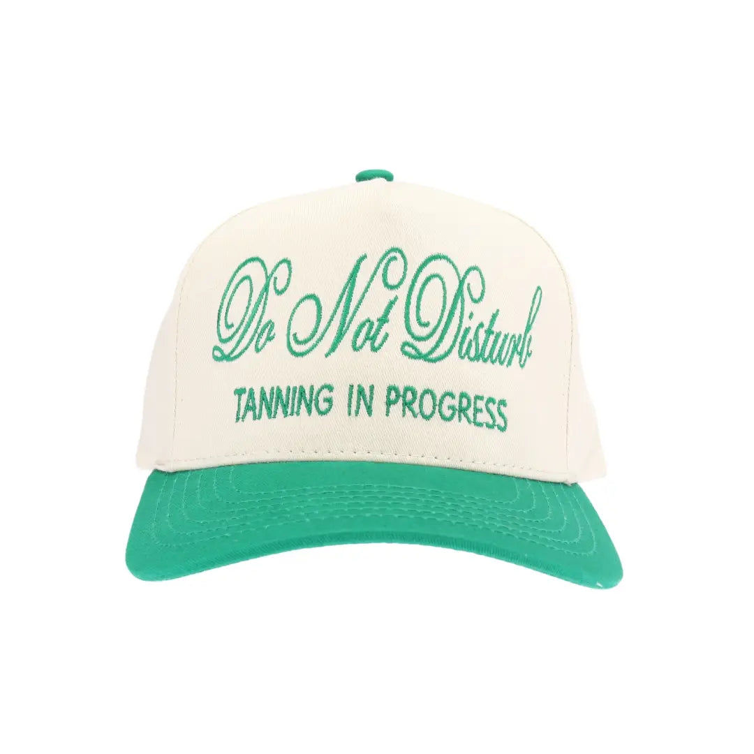 DO NOT DISTURB TANNING IN PROGRESS EMBROIDERED HAT