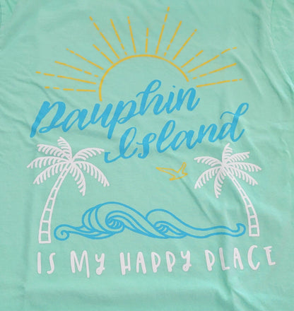 DAUPHIN ISLAND IS MY HAPPY PLACE SS T-SHIRT