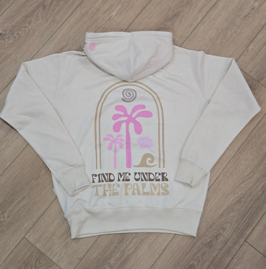 FIND ME UNDER THE PALMS HOODIE