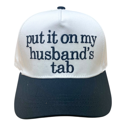 LULU MAC PUT IT ON MY HUSBAND'S TAB CAP