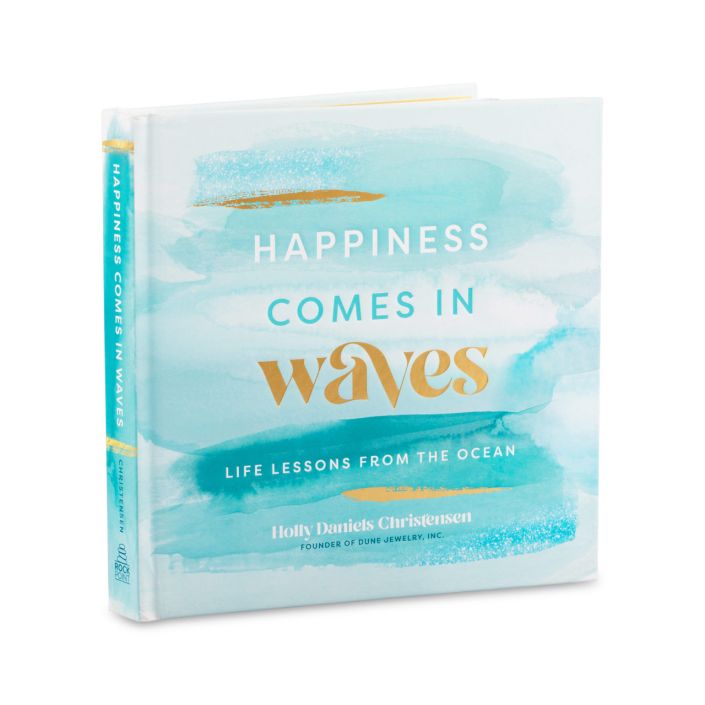 HAPPINESS COMES IN WAVES BOOK BY HOLLY DANIELS CHRISTENSEN