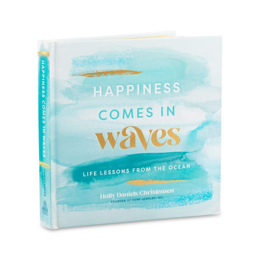 HAPPINESS COMES IN WAVES BOOK BY HOLLY DANIELS CHRISTENSEN