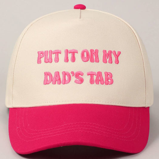 Put It On My Dad's Tab Embroidery Two-Tone Hat