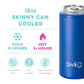 ROYAL SKINNY CAN COOLER (12oz)