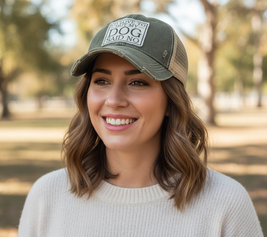 I'D LOVE TO BUT MY DOG SAID NO TRUCKER HAT